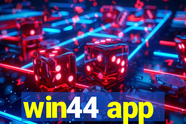 win44 app